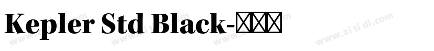 Kepler Std Black字体转换